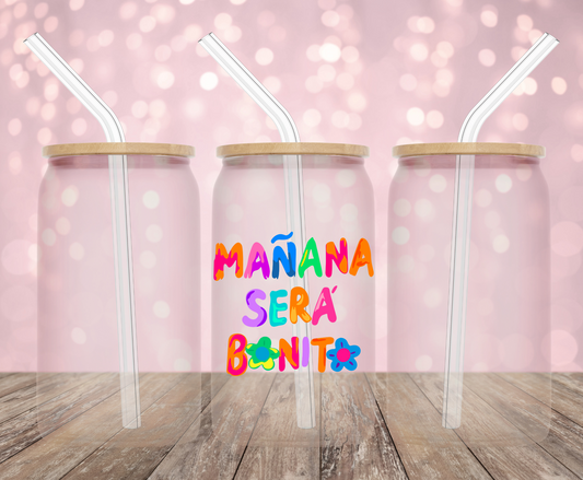 Manana Sera Bonita UV DTF Decal